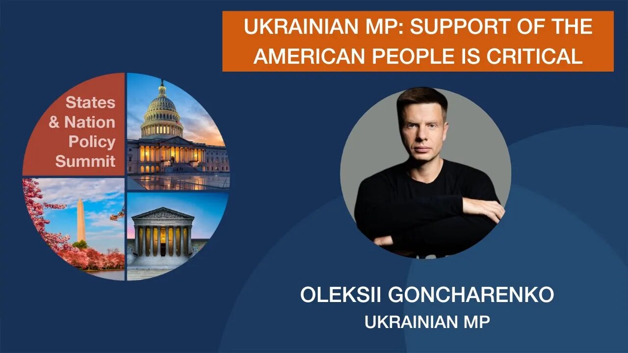 Ukrainian Member of Parliament: The Support of the American People is Critical to our Freedom