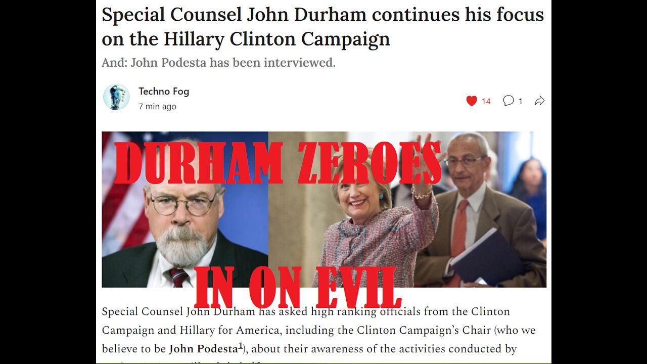 JOHN DURHAM ZEROES IN ON REAL RUSSIA COLLUSION