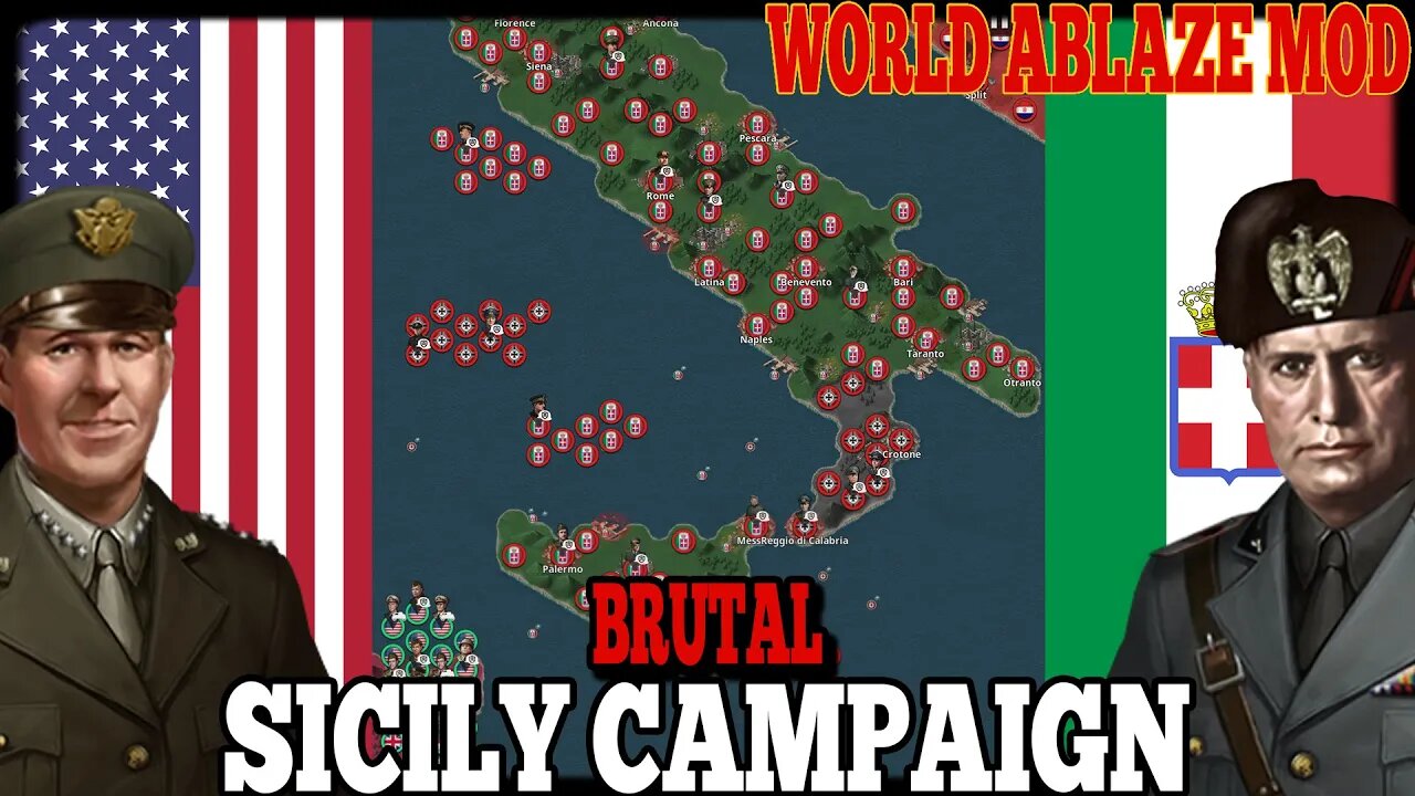 SICILY CAMPAIGN BRUTAL! World Ablaze Mod