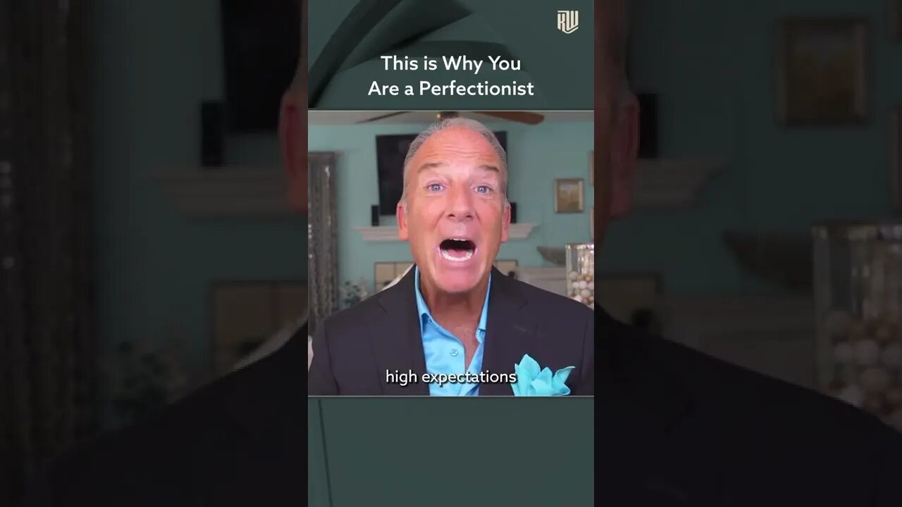 This is Why You Are a Perfectionist