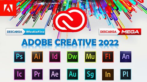 Instalar y Activar ADOBE CREATIVE CLOUD 2022 - 64 bits - LICENCIA ILIMITADA