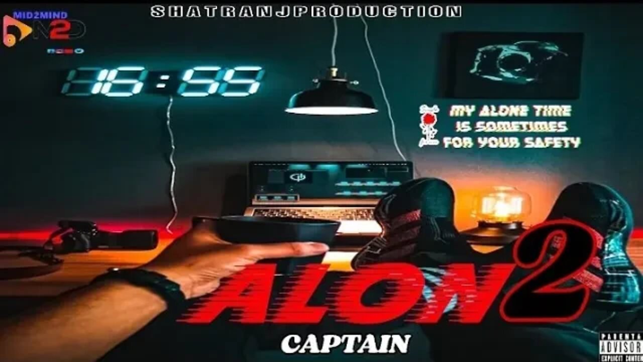 Captian - ALONE 2 Freestyle | Official Music Video