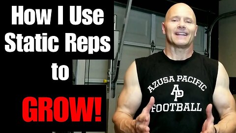 How I Use Static Reps to GROW! (An Old Mike Mentzer Principle Applied Today!)