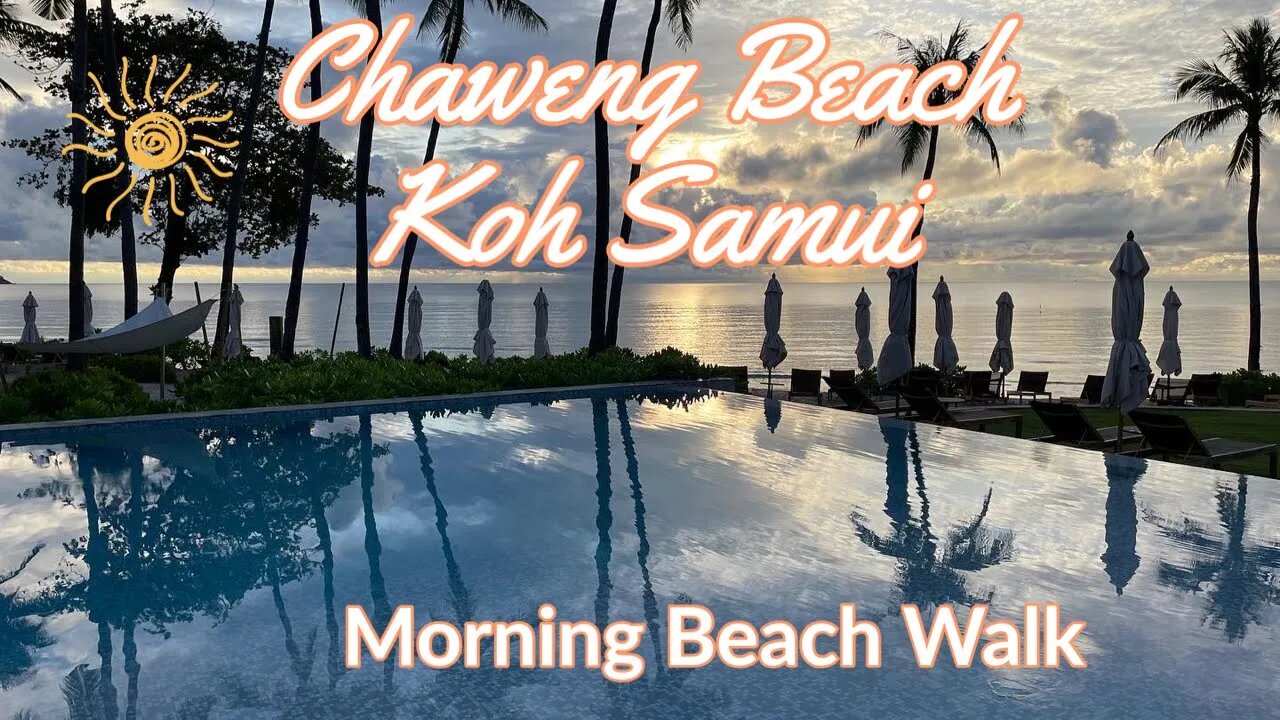 Chaweng Beach Koh Samui - Thailand 2022