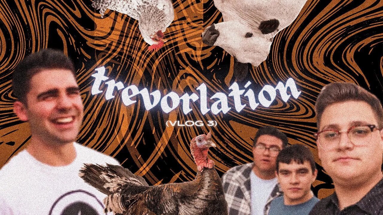 Trevorlation (Vlog 3)