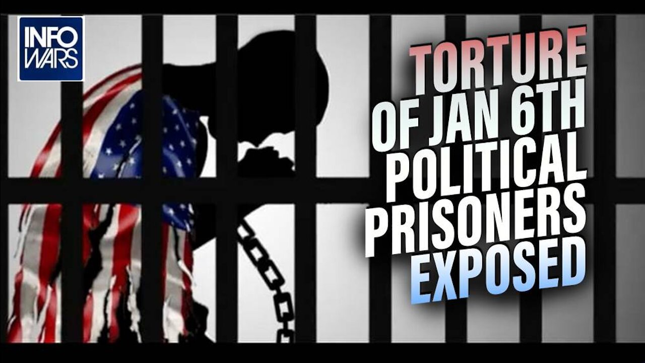 Valiant Reporter Exposes Torture of Jan 6th Political Prisoners