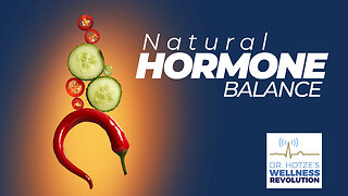 The Benefits of Natural Solutions for Good Health and Hormone Balance