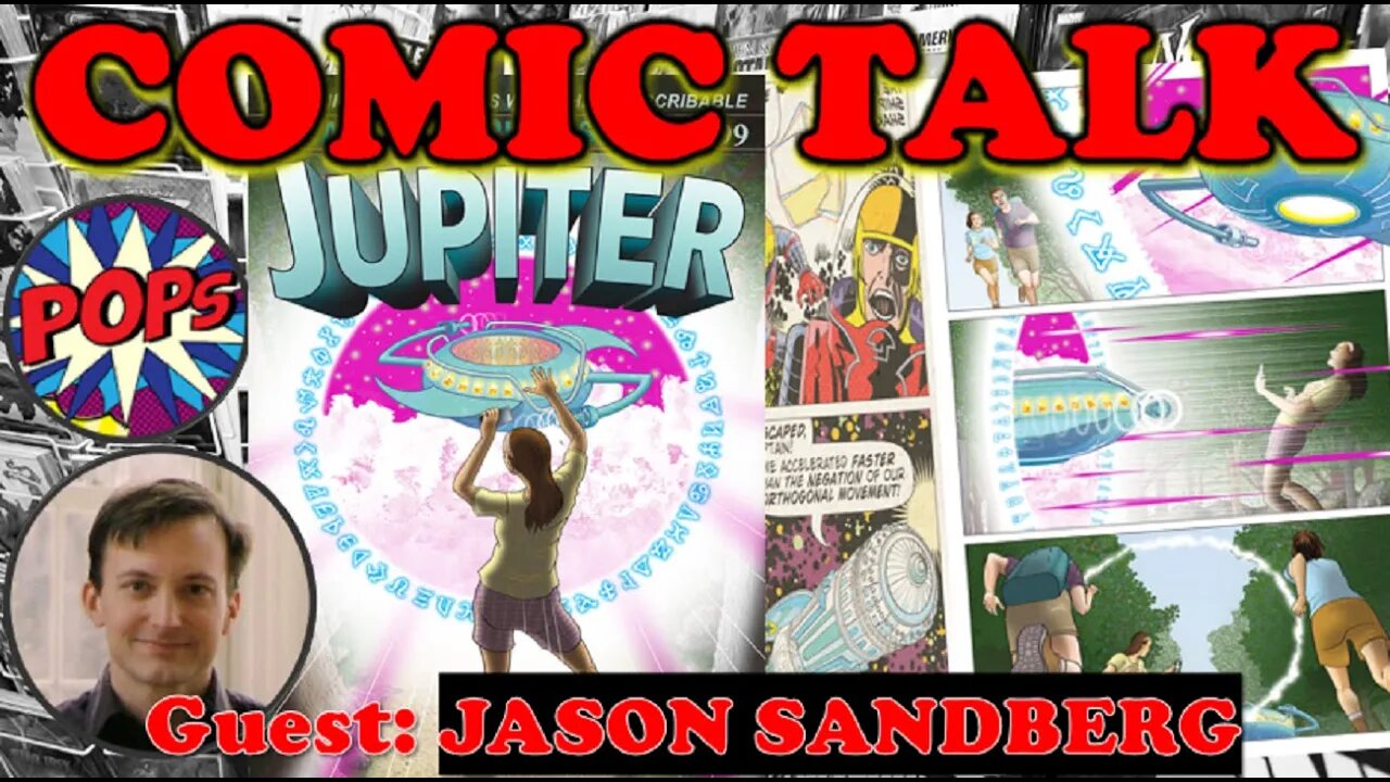 COMIC TALK Jason Sandberg discusses JUPITER 1