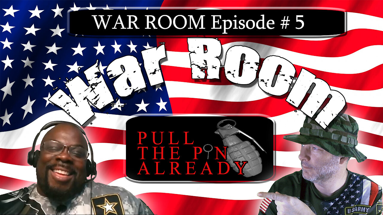 Pull the Pin Already (WAR ROOM Ep 5):