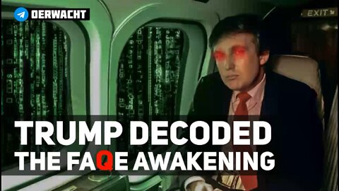 TRUMP DECODED - THE FAQE AWAKENING ‼️