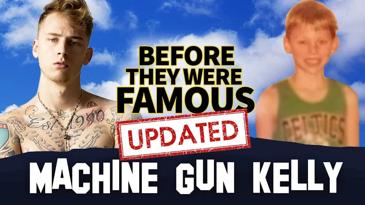 MACHINE GUN KELLY | Before They Were Famous | The Dirt | UPDATED