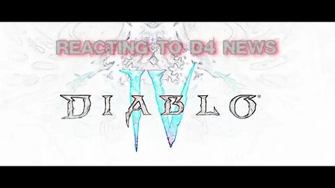 Reacting to more D4 news