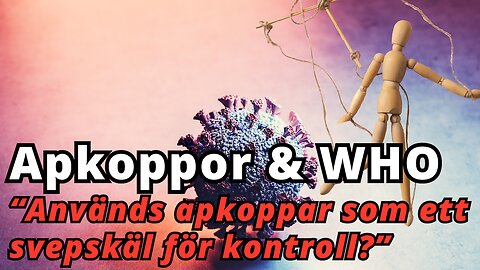 WHO utlyser ”hälsonödläge” - ett svepskäl för kontroll?