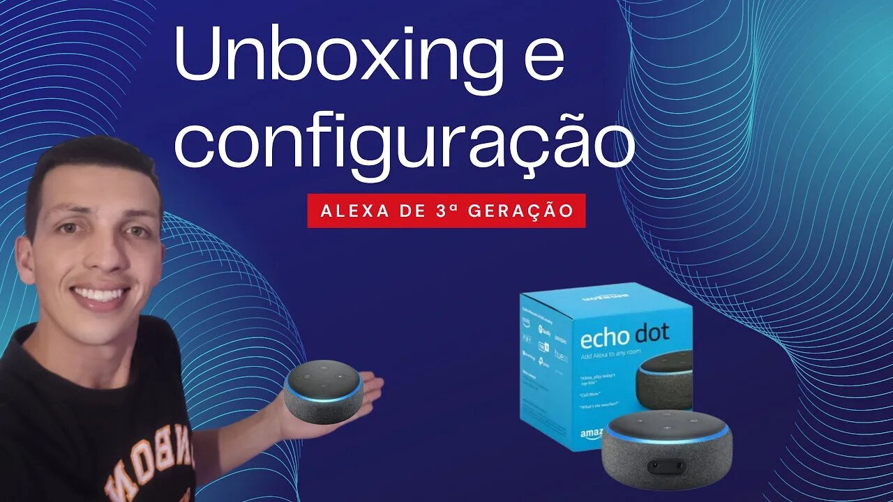 AMAZON ECHO DOT 3 Geração Unboxing e as primeiras configurações.