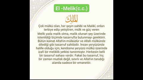 Esmaü'l Hüsna: "El-Melik(c.c.) / Okunuşu / Anlamı