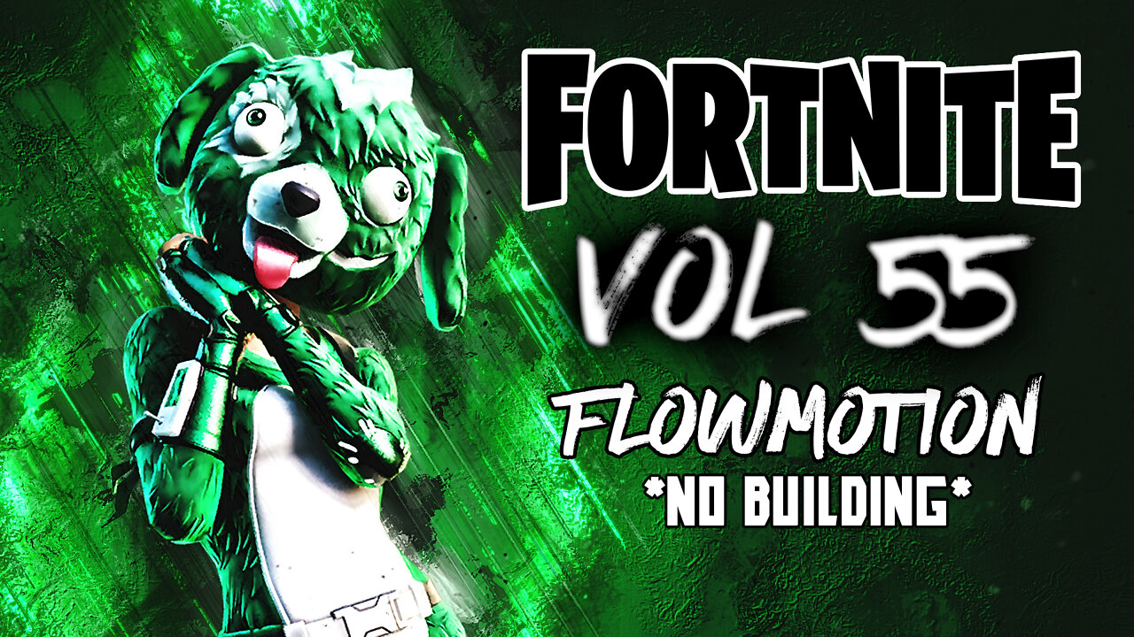 Fortnite Montage Vol. 55 "Flowmotion"