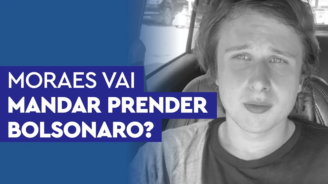 Moraes vai mesmo mandar prender Bolsonaro agora?