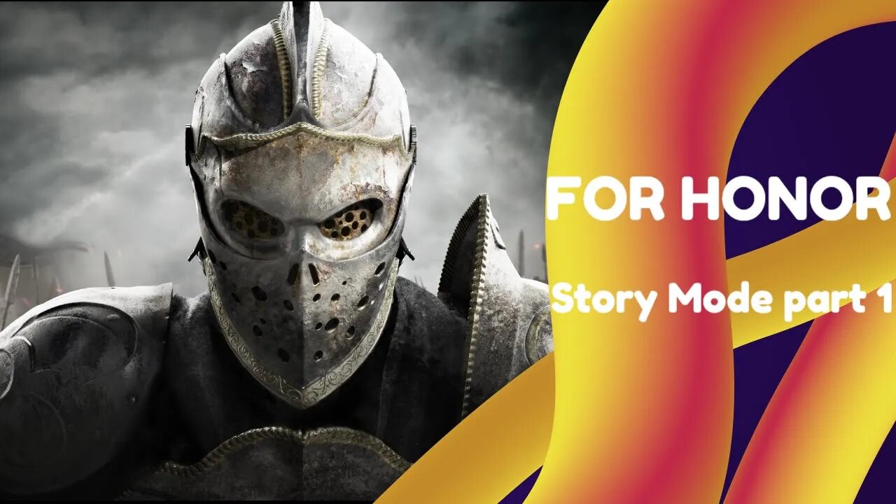 FOR HONOR GAMEPLAY PART 1 STORY MODE ------Cash Prizes--- GAMING Tournaments--