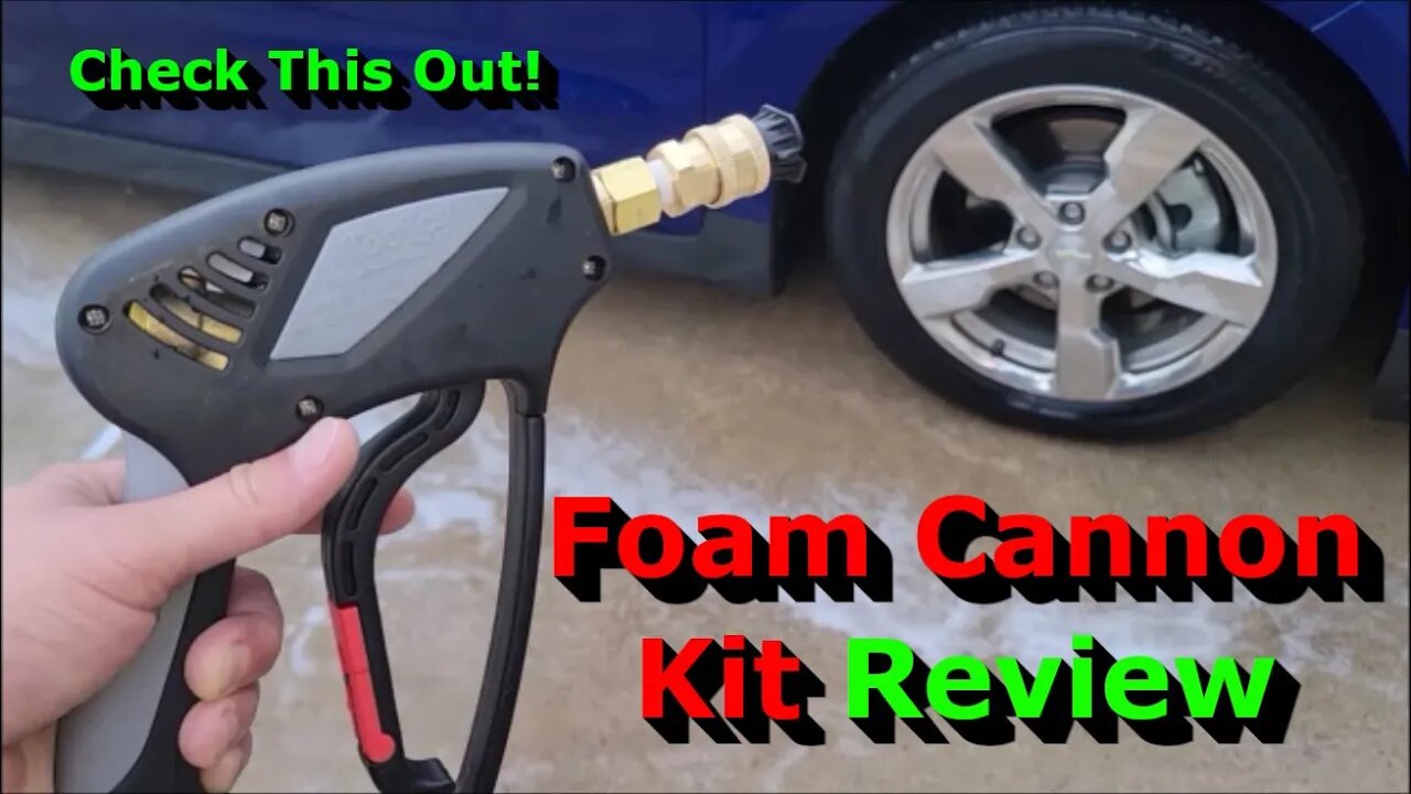 Foam Cannon Kit with Pressure Washer Gun - Full Review