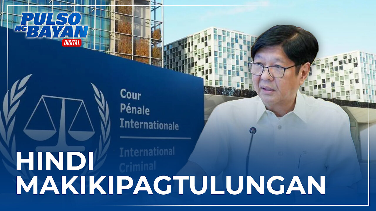 Pilipinas, hindi makikipagtulungan sa gagawing imbestigasyon ng ICC ayon kay PBBM
