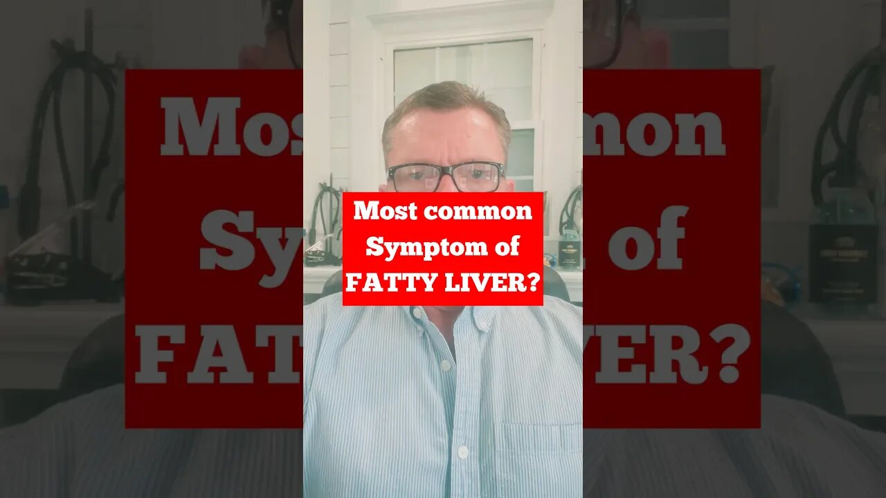 The #1 symptom of Fatty Liver is…