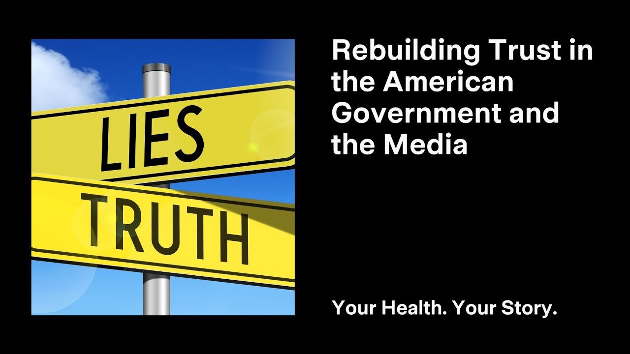 Rebuilding Trust in the American Government and the Media