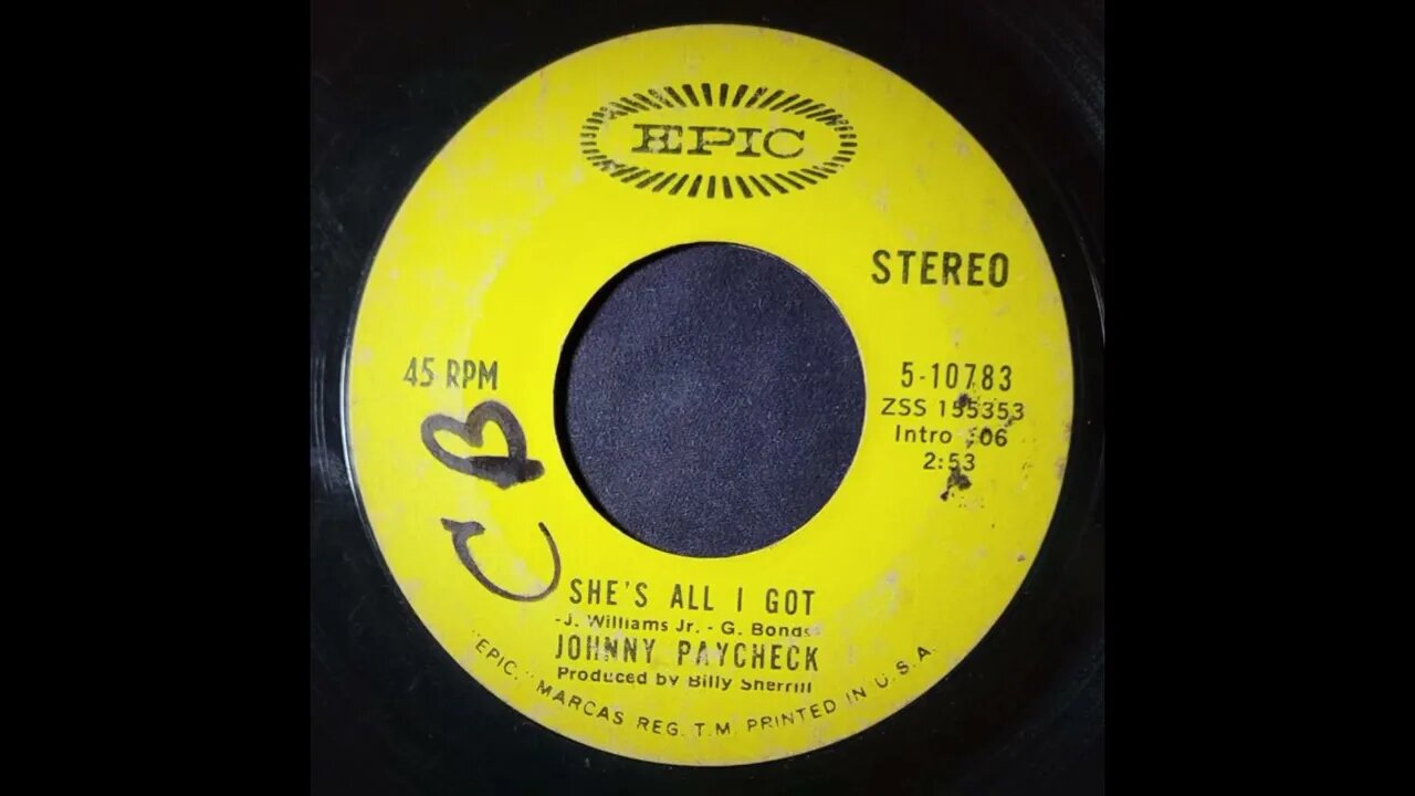 Johnny Paycheck – She's All I Got