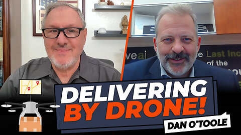 Delivering By Drone! Dan O'Toole & Tony DUrso | #entrepreneur #post #success #delivery