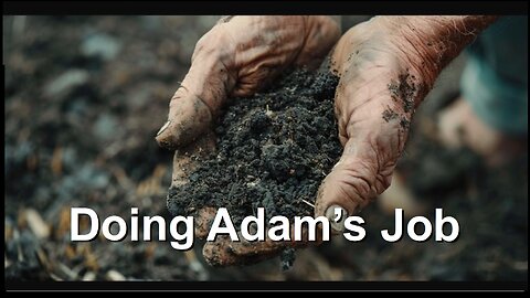 "Doing Adam's Job" - How the Bible tells us to control government