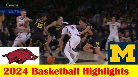 Arkansas vs #14 Michigan Basketball Game Highlights 12 10 2024