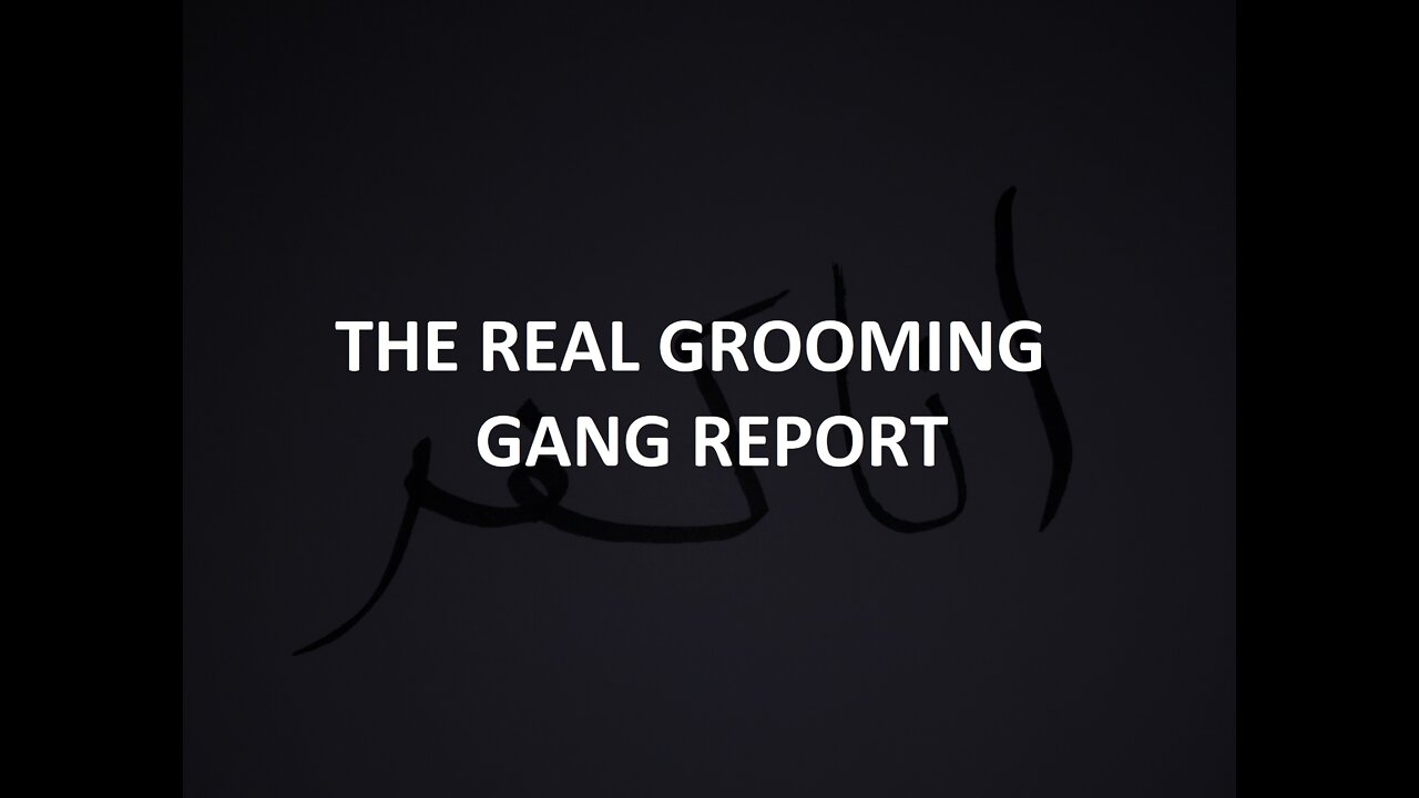 The Real Grooming Gang Report