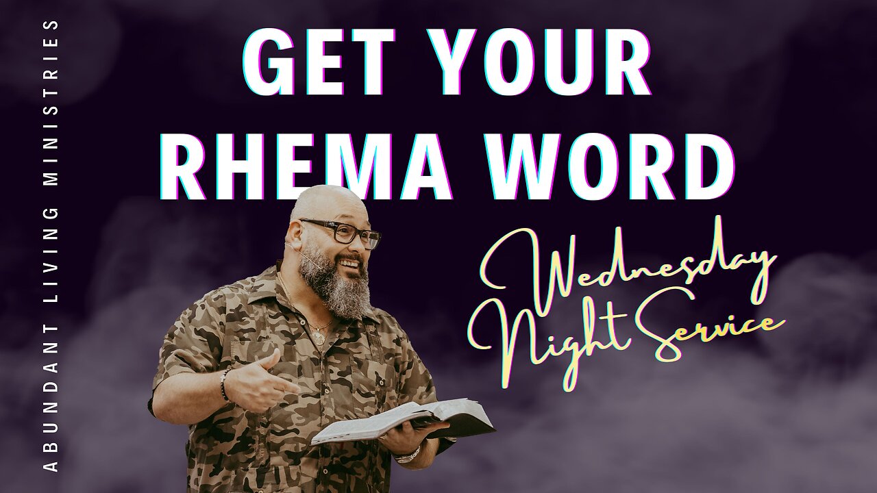 Get Your Rhema Word | 11-20-24 | Wednesday Night Service