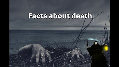 Interesting Facts about death