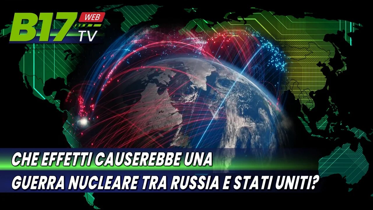 Che effetti causerebbe una guerra nucleare tra Russia e Stati Uniti?