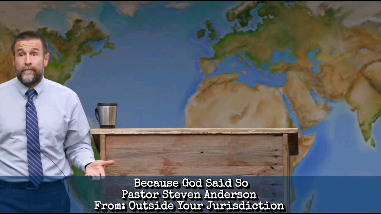 Because God Said So | Pastor Steven Anderson