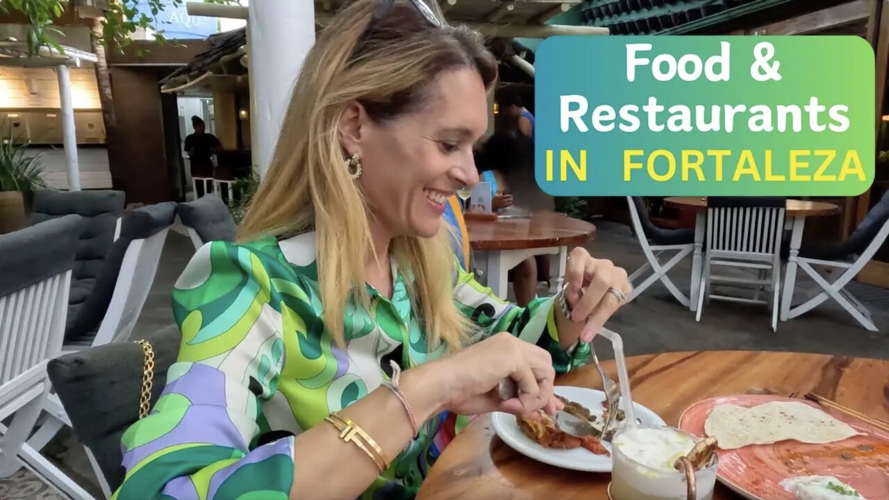 FOOD & RESTAURANTS IN FORTALEZA | CEARÁ | BRAZIL