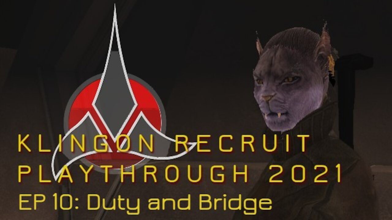 Klingon Recruit Playthrough EP 10: Duty and Bridge Officers