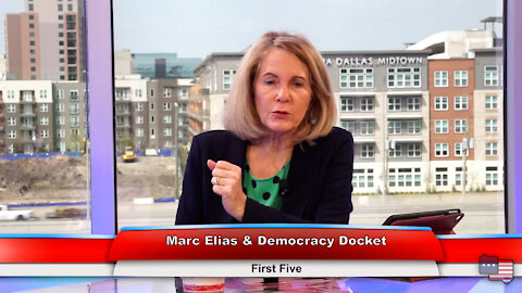 Marc Elias & Democracy Docket | First Five 3.24.21