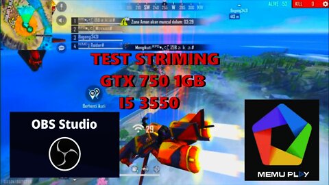 Test Striming FREE FIRE | GTX 750 1gb i5 3550 DI OBS STUDIO EMULATOR MEMU PLAY