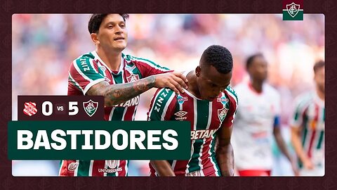 FLUTV - BASTIDORES - BANGU 0 X 5 FLUMINENSE - CAMPEONATO CARIOCA 2023