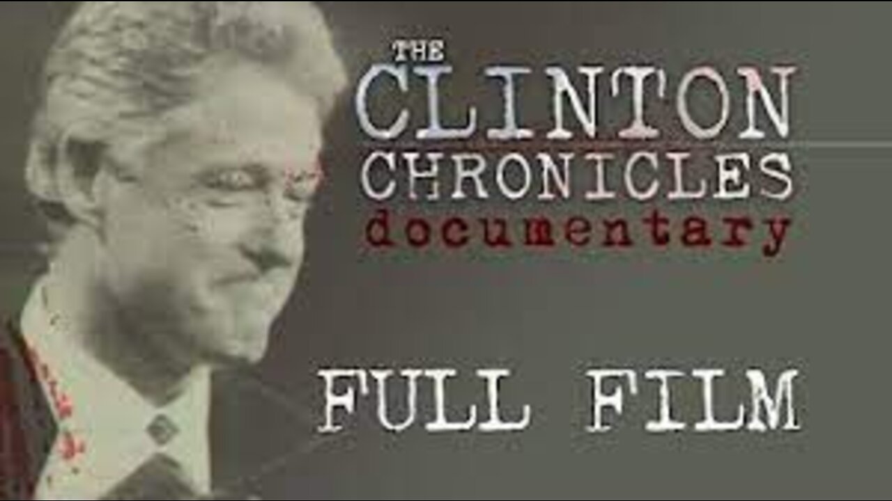 The Clinton Chronicles