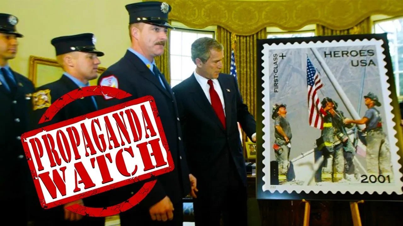 Never Forget: Firefighters Are Disposable Props - #PropagandaWatch