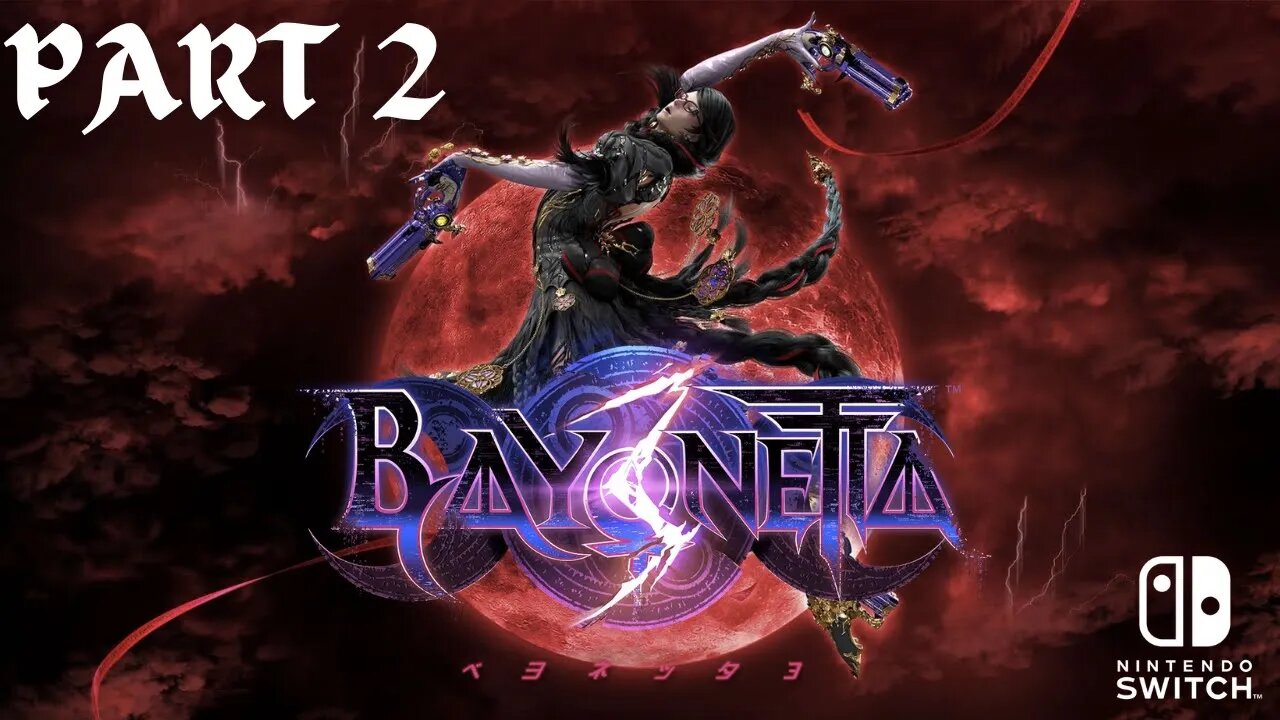 Bayonetta 3 Story Walkthrough Gameplay Part 2 | Nintendo Switch (CHAPTER 1)