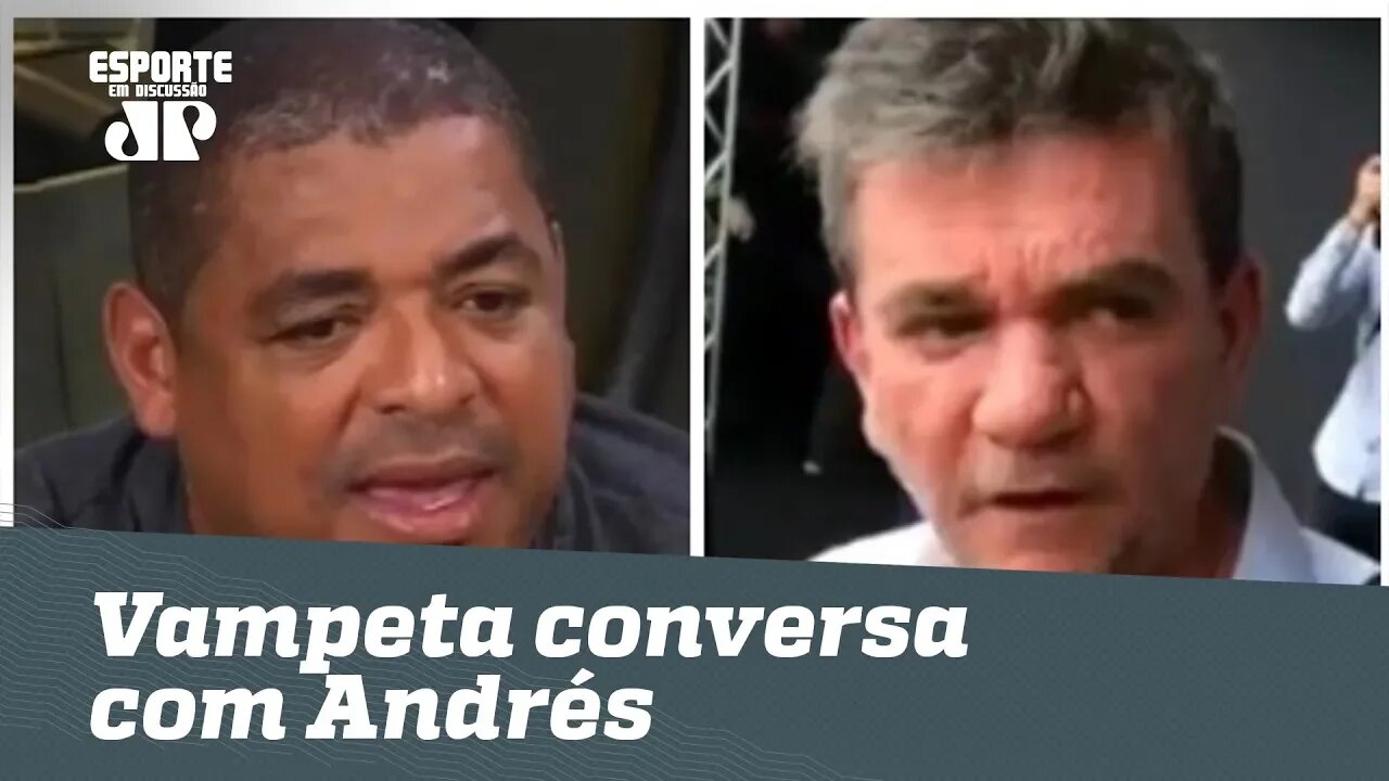 Exclusivo! Vampeta revela o que Andrés lhe falou sobre reforços!