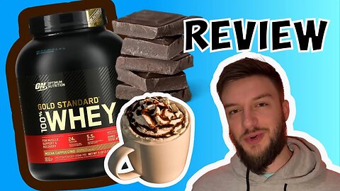 Optimum Nutrition Gold Standard Whey Mocha Cappuccino review