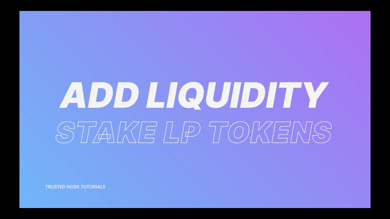 Add Liquidity and Stake LP Tokens