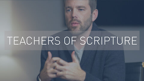 Teachers of Scripture - Sola Scriptura