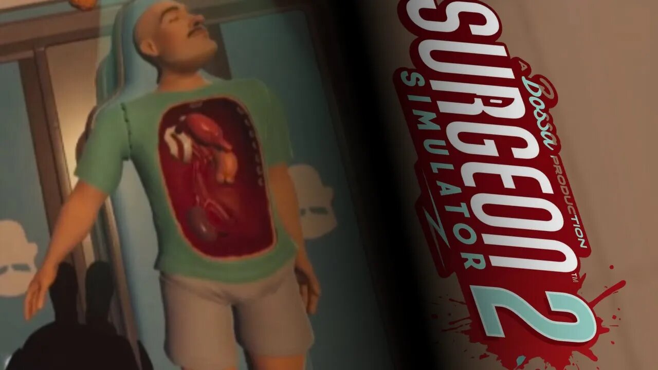 JUST TAKE EVERYTHING OUT!!!| Surgeon Simulator 2 #4