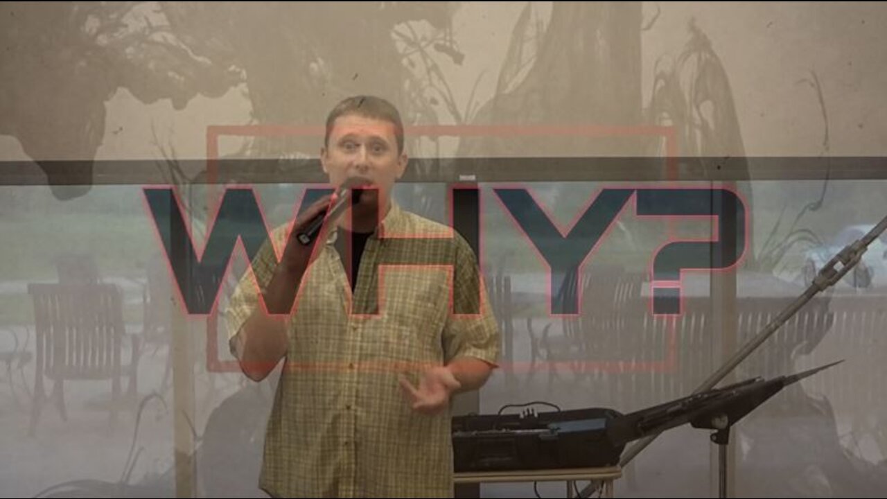 Why? Part 6: Why Doubt God? (7/5/20)