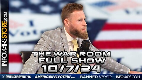 War Room With Owen Shroyer MONDAY FULL SHOW 10/7/24